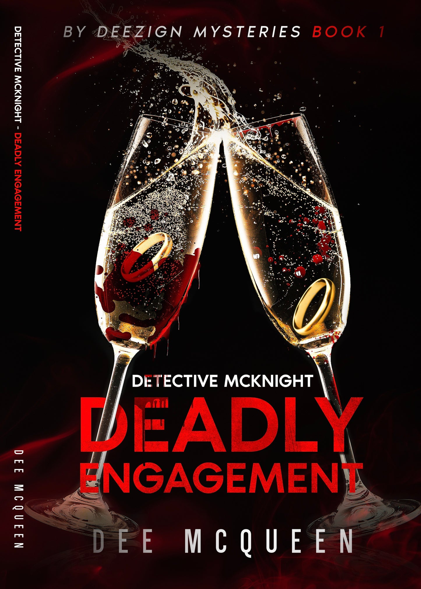 By Deezign Mysteries Book 1 Detective McKnight Deadly Engagement